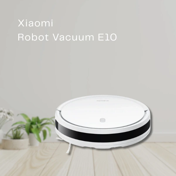 4. Xiaomi Robot Vacuum E10